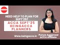 ACCA Sept’25 Planners are LIVE! Punya Aggarwal