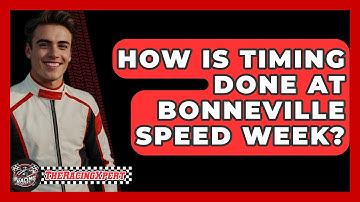 How Is Timing Done At Bonneville Speed Week? - The Racing Xpert