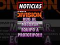 CUIDADO AL MEJORAR EQUIPO PROTOTIPO Y8S1 RISE UP #alerta #ubisoft #partner #division2 #bug #shorts