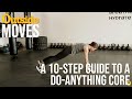 A 10-Step Guide to a Do-Anything Core | Outside