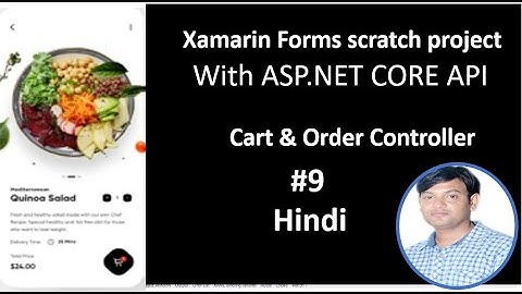 Scratch Project Xamarin forms With ASP.NET CORE API | PART-9
