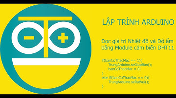 Lập trình Arduino: Đọc giá trị cảm biến Nhiệt độ và Độ ẩm DHT11