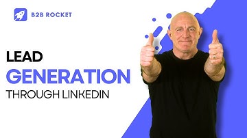 LinkedIn Lead Generation: Proven Strategies for Business Success