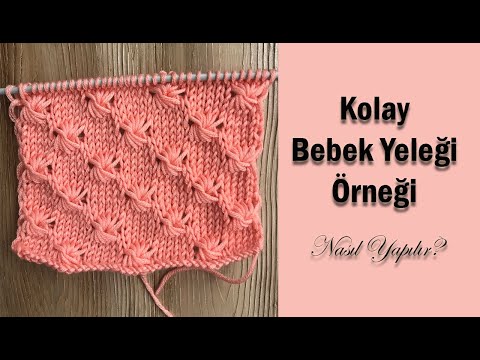 Çok Kolay Bebek Yeleği Örneği / Kinitting Pattern For Babies Sweater