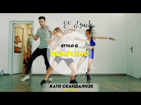 Stylo G - Dumpling | Choreography by Kate Scandalize | D.Side Dance Studio