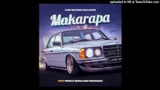 Lane Records - Makarapa (Feat Prince Benza & Makhadzi)