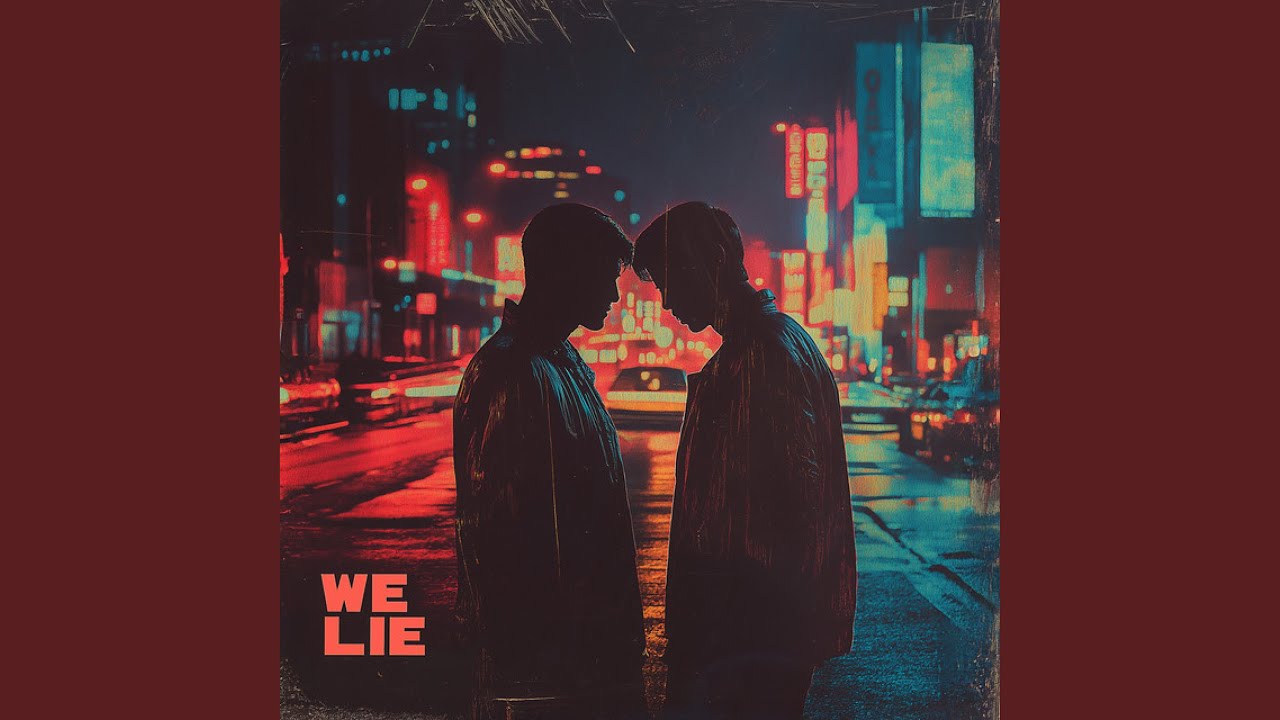 Watch We Lie on YouTube Watch We Lie on YouTube