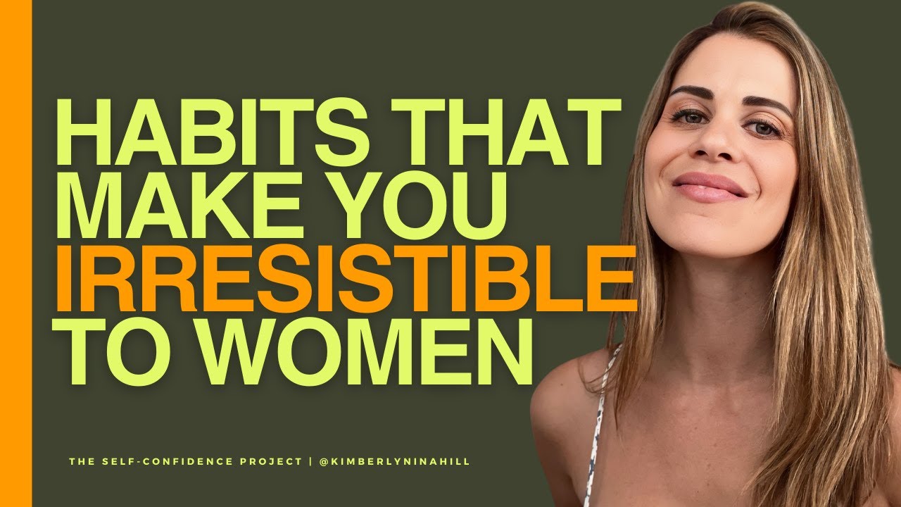 5 Unseen Habits That Make Men Irresistible to Women