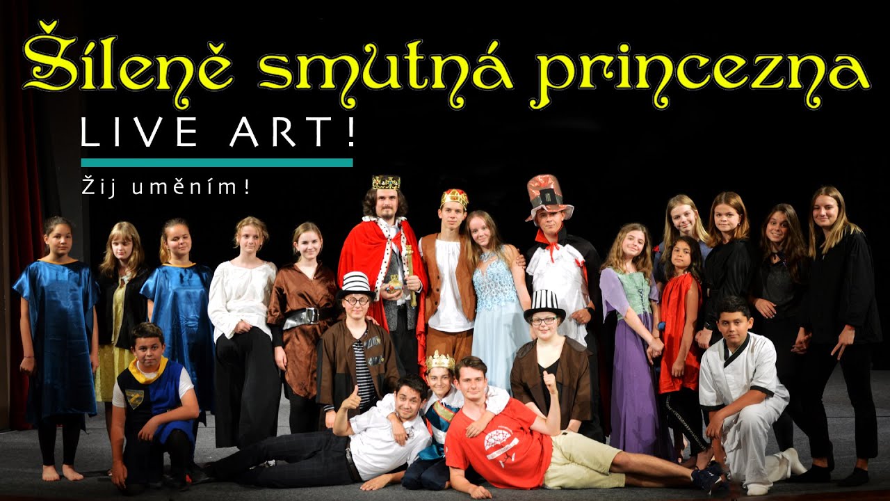 Šíleně smutná princezna - LIVE ART! CAMP 2020