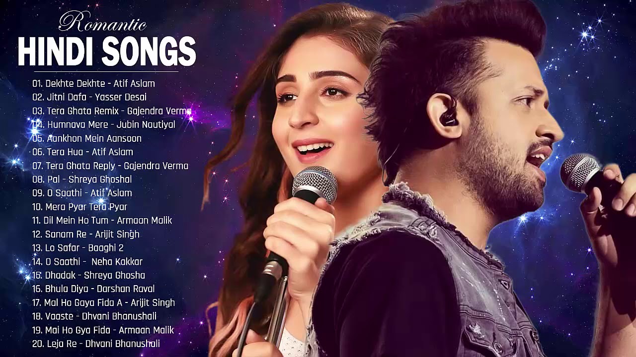 romantic-hindi-love-songs-2020-arijit-singh-atif-aslam-neha-kakkar