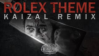 ROLEX THEME | LOKIVERSE | KAIZAL REMIX |