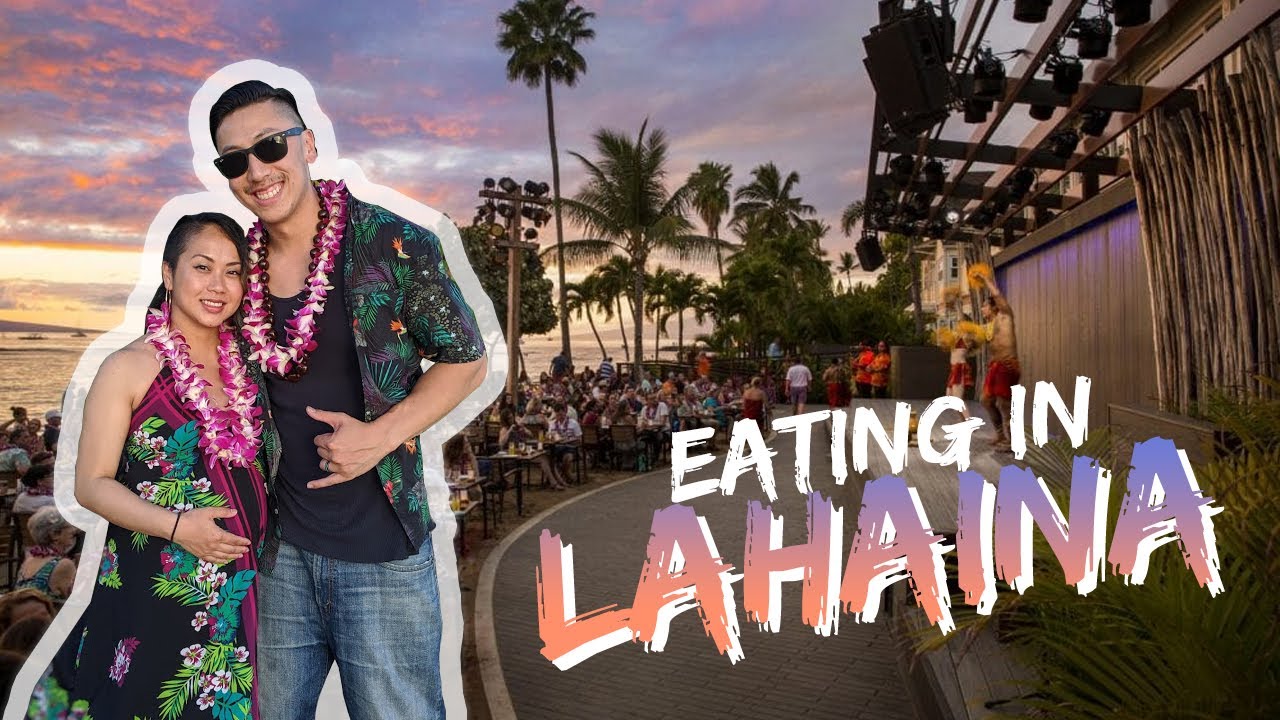 Best Lahaina restaurants to check out | Maui vlog #2