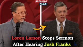 “Shock in the Church: Loren Larson Stops Sermon After Hearing Josh Franks — Fans Stunned! 😳🙏” Wealth