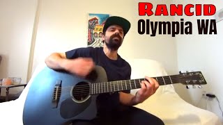 Video thumbnail of "Olympia WA - Rancid [Acoustic Cover by Joel Goguen]"