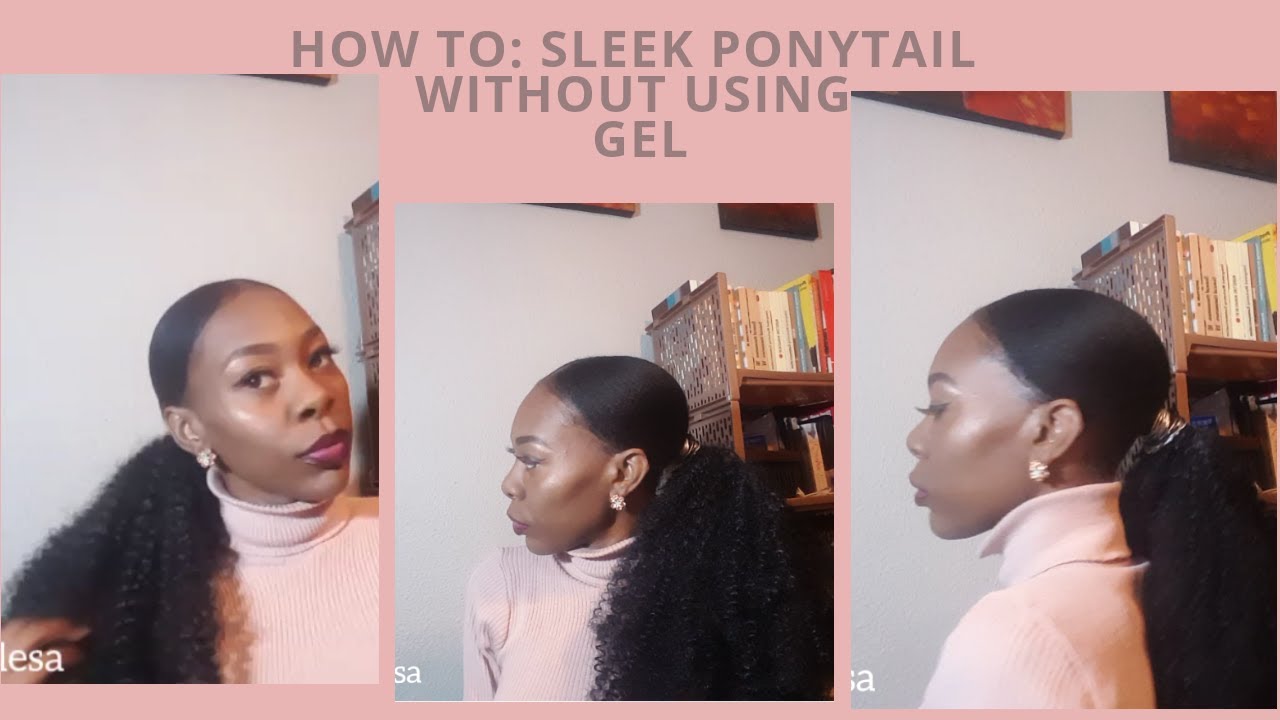 HOW TO SLEEK PONYTAIL WITHOUT USING GEL YouTube