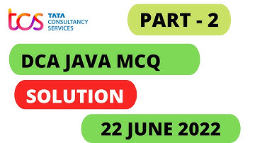 tcs elevate wings 1 DCA Java MCQ Solution June 2022 | tcs wings 1 | tcs dca 2022 | wings 1 in tcs