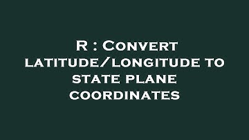 R : Convert latitude/longitude to state plane coordinates