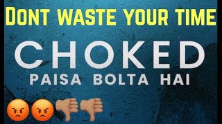 Choked: Paisa Bolta Hai - Review | An Incomplete Mess!
