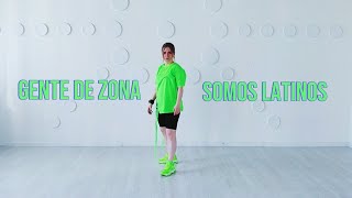 GENTE DE ZONA - SOMOS LATINOS / ZUMBA / DANCE FITNESS