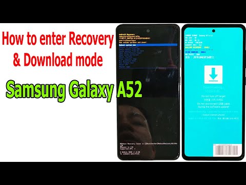 How to enter Recovery and Download mode on Samsung Galaxy A52