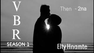 VBR(season 1) - 2 // Elty Hnamte #mizo_love_story #fiction