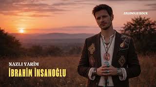 İbrahim İnsanoğlu - Nazlı Yarim (Anadolu Rock)