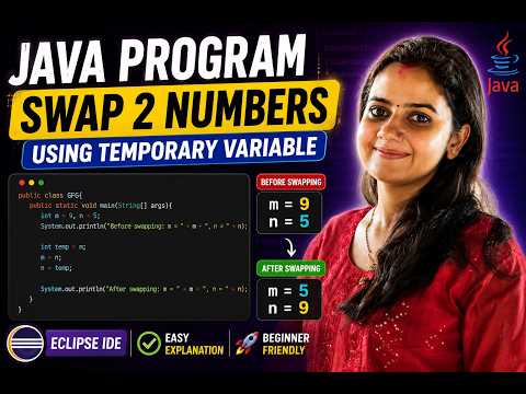 Java Program to Swap Two Numbers Using Temporary Variable | Explained in English and Hindi