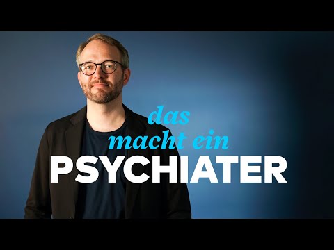 Video: Wie Wird Man Psychiater