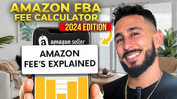 Amazon FBA Fees Explained Calculator Breakdown 2024