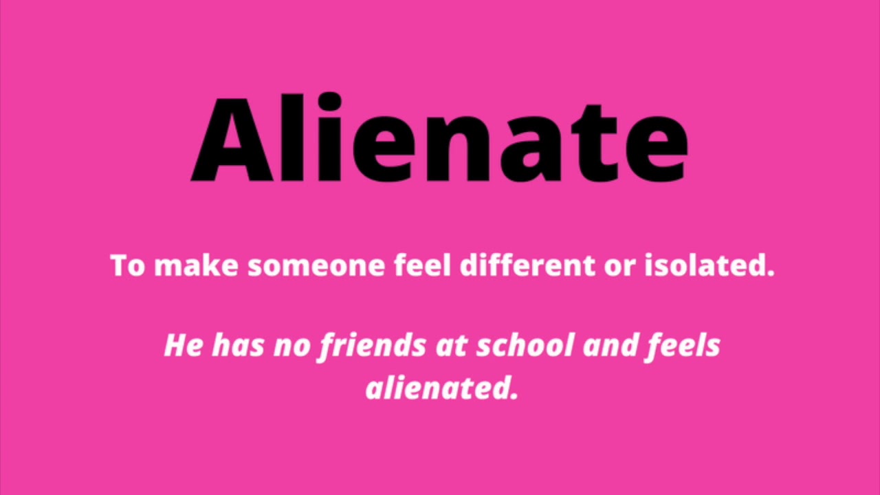 Learn English Vocabulary Alienate YouTube