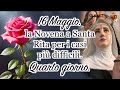 16 Maggio, la Novena a Santa Rita per i casi più difficili. Quarto giorno.