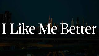 Lauv  I Like Me Better (Lyrics)