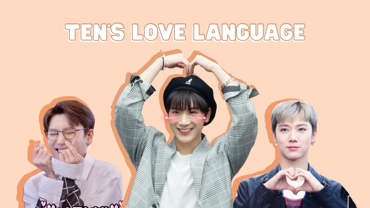 ten's love language with every wayv member