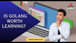 Is Google Go worth learning | Become Job Ready with GoLang Certification