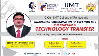 Ip Creation For The Start-Ups Technology Transfer Iic Iimt College Of Polytechnic