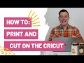 How To : Print and Cut on the Cricut