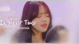 Lee Suhyun of AKMU - In Your Time (Indonesian Ver.)