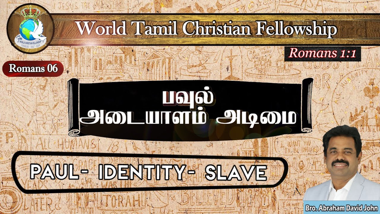 Paul- Identity- Slave- - - - - Tamil Christian Bible Study
