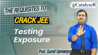 Testing Exposure for IIT-JEE | Decoding JEE | JEE Main | JEE Advance | JEE 2023 |JEE Preparation