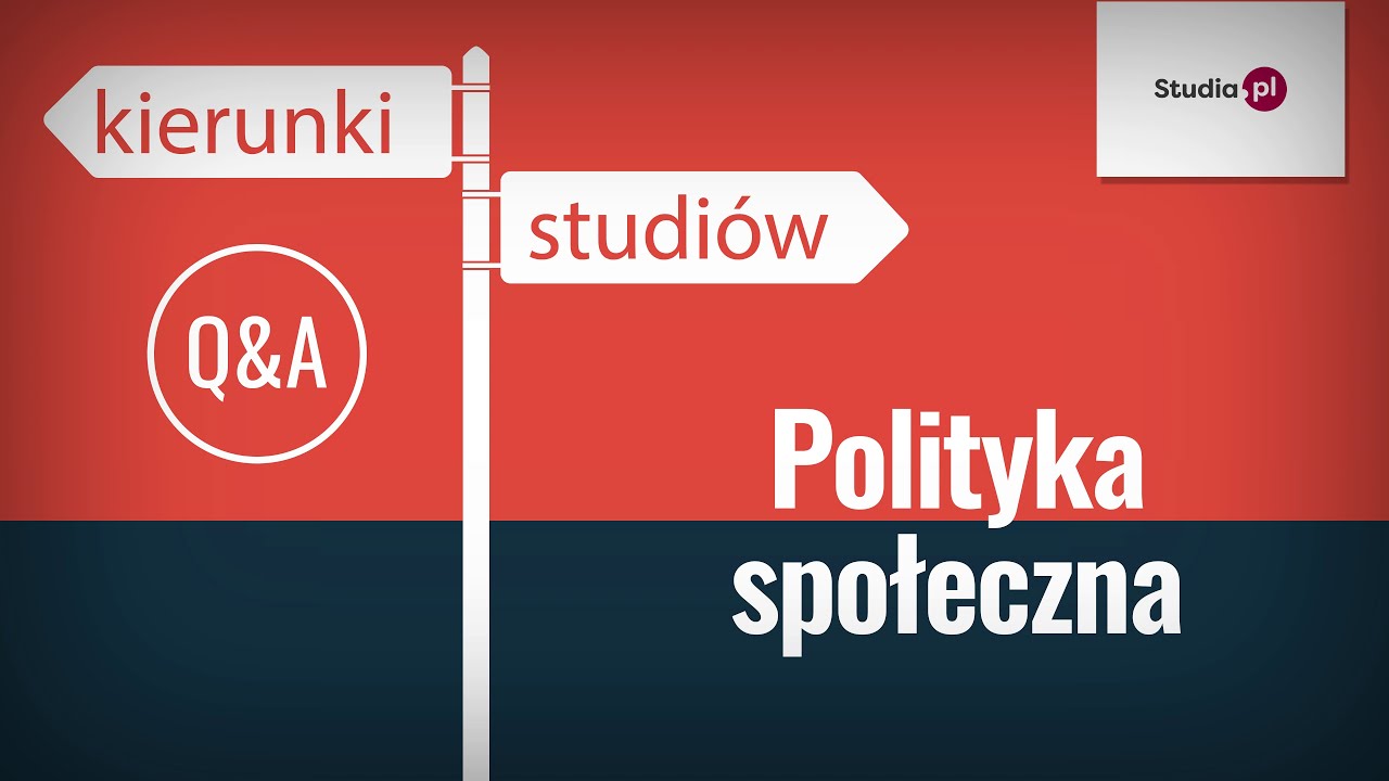 Polityka społeczna - program studiów, praca, zarobki