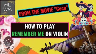 How to play Remember Me (from Coco 💀🇲🇽) on Violin - Beginner Tutorial
