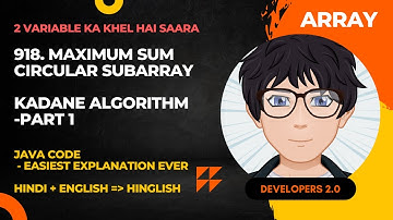 918. Maximum Sum Circular Subarray | Kadane Algorithm | Concept | Part - 1
