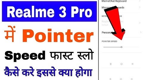 realme 3 Pro phone me pointer Speed fast slow kaise kare। realme 3 pro pointer Speed kam jyada kaise