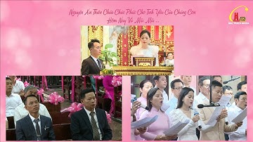 PHÚC CHO NHỮNG AI l ĐÁP CA LỄ CƯỚI TÊRÊSA VÂN ANH & GIÊRÔNIMÔ ANH ĐỨC l ĐỀN THÁNH BÁC TRẠCH