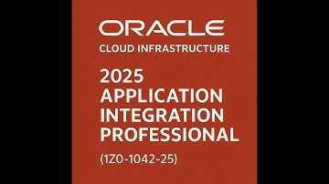 Exam Preparation & Study Guide | OCI 2025 Application Integration Professional (1Z0-1042-25)