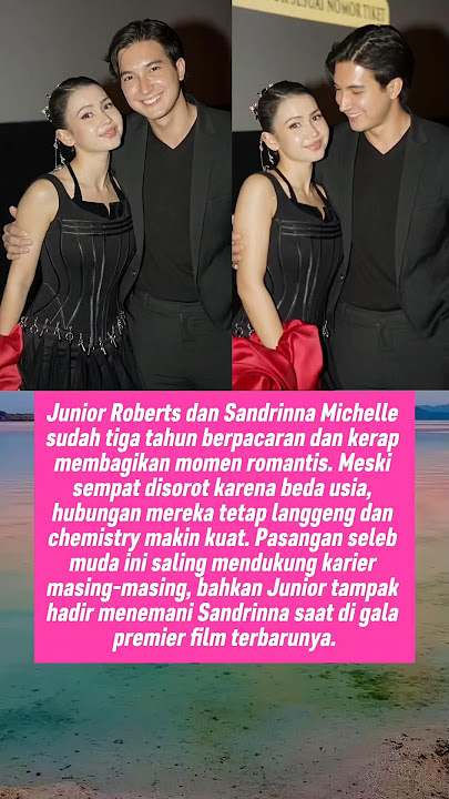 Junior Roberts dan Sandrinna Michelle Jalani Asmara Selama 3 Tahun dan Saling Support