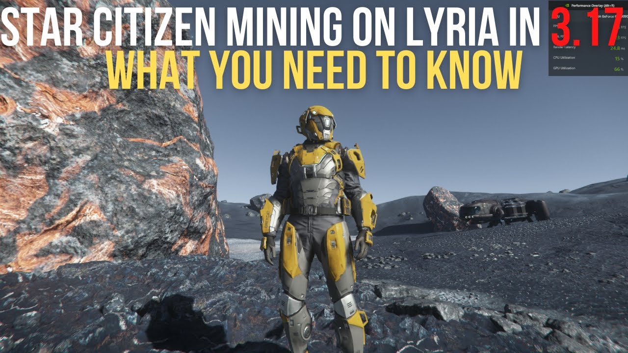 Star Citizen HOWTO Mine on Lyria for Quantanium in 3.17. WHAT YOU