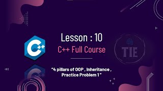 C++ Full Course | inheritance example | practice problem | Lesson 10 part 5