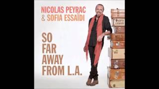 Nicolas Peyrac et Sofia Essaïdi - So far away from L.A. (Single extrait de l'album "Et nous voilà") chords