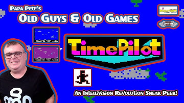 Time Pilot! - A Sneak Peek from Intellivision Revolution - Papa Pete